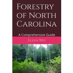 Forestry of North Carolina: A Comprehensive Guide