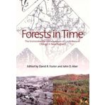 Forests in Time: The Environmental Consequences of 1000 Years of Change in New England by David R Foster (2004-04-02)