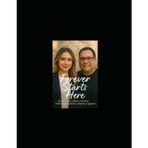 Forever Starts Here: The Love Story of Jinny and Rod