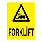 Forklift Uyarı Tabelası - 70x100 Alüminyum Kompozit Panel - F9