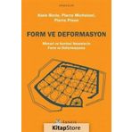 Form ve Deformasyon - Mimari ve Kentsel Nesnelerin Form ve Deformasyonu - Alain Borie