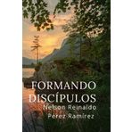 FORMANDO DISCÍPULOS