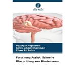 Forschung Assist: Schnelle Überprüfung von Hirntumoren