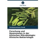 Forschung und Rezensionen in der klinischen Mikrobiologie: Klinische Bakteriologie