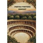 Fortes fortuna adiuvat: 100 citazioni latine e frasi motivazionali