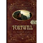 Forthill: tome 1: Le foyer de cendres