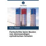 Fortschritte beim Beulen von dünnwandigen zylindrischen Schalen