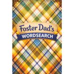 Foster Dad's Wordsearch Puzzle Book: Foster Parent, Fostering, Gift, Birthday, Christmas, Stocking Stuffer, Word Search, 6x9, Paperback, 45 Puzzles