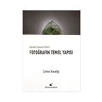 Fotoğrafın Temel Yapısı - Çerkes Karadağ