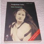 FOTOĞRAFTAKİ TUTKU - HELEN HUMPHREYS