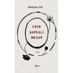 Fötr Şapkalı Mezar Şule Yayınları