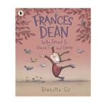 Frances Dean Who Loved To Dance And Dance - Walker Books