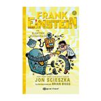 Frank Einstein ve Elektrik Kumandası - 2 - Jon Scieszka