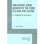 Frankie and Johnny in the Clair De Lune by Terrence McNally (1-Dec-1988) Paperback