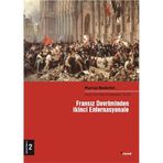 FRANSIZ DEVRIMIN İKİNCİ ENTERNASYONELE (2 CILT) DEVRIMCI HALK HAREKETLERI TARIHI - MURRAY BOOKCHIN