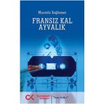 FRANSIZ KAL AYVALIK - MUSTAFA SAĞLAMER