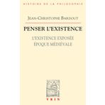 FRE-PENSER LEXISTENCE (Bibliotheque D'histoire De La Philosophie)