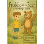 Freddie and the Bear: Something's Afoot