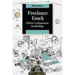 Freelance Emek - Ofissiz Çalışmanın Sınıfsallığı - Özlem İlyas