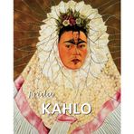 Frida Kahlo: Dolore, passione e pittura