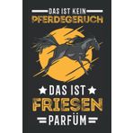 Friesenpferd Tagesplaner: Friesenpferd Parfüm Friesen Pferd / Kalender 2022 / Wochenplaner Tagesplaner Planer / Planungsbuch To-Do-Liste / 6x9 Zoll / 100 ausfüllbare Seiten