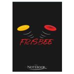 Frisbee Discs Disc Player Motif 7 Notebook: Journaling and Writing As A Perfect Gifts 120 Pages Lined 6 x 9