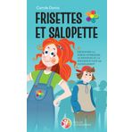 Frisettes et salopette: Découvrir la force intérieure, le bonheur et la résilience face au harcèlement