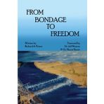 From Bondage to Freedom