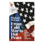 From Cold War to Hot Peace: The Inside Story of Russia and America - Kolektif