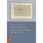 From Digital to Distant Diplomatics: Digital Diplomatics 2022
