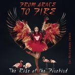 From Grace to Fire: The Rise of the Firebird