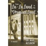 From LA-LA Land to the "Promised Land": An Odyssey of Love and Remarkable Careers