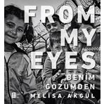 From My Eyes - Melisa Akgül