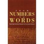 From Numbers to Words: Reporting Statistical Results for the Social Sciences 1st edition by Susan E. Morgan, Tom Reichert, Tyler R. Harrison (2001) Paperback