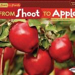 From Shoot to Apple (Start to Finish, Second (Paperback)) by Stacy Taus-Bolstad (2012-01-01)