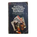 From Those Wonderful Folks Who Gave You Pearl Harbor (İkinci El)