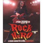 From Zero to Rock Hero: A Crash Course in Playing Rock Guitar by Owen Edwards (21-Sep-2009) Hardcover