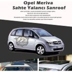 Fruens Opel Meriva Parlak Siyah Yalancı Çakma Sahte Sunroof