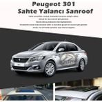 Fruens Peugeot 301 Parlak Siyah Yalancı Çakma Sahte Sunroof