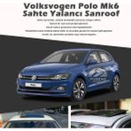 Fruens Volksvogen Polo Mk6 Parlak Siyah Yalancı Çakma Sahte Sunroof