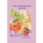 FRUIT COLORING BOOK FOR KIDS