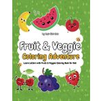 Fruits and Vegetables Coloring Book: Guess the Missing Letter! For Boys & Girls | Coloring Book for Toddlers and Preschool Kids | Book and Coloring Pages (Kids Ages 3-6)