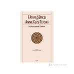 FÂTIHA SÛRESI VE AMME CÜZÜ TEFSIRI - MUHAMMED ABDUH