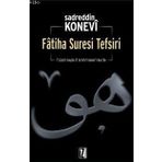 FÂTIHA SURESI TEFSIRI - SADREDDINKONEVÎ