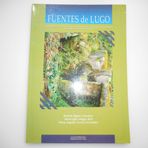 FUENTES DE LUGO. ESTUDIO DE PARAMETROS FISICOS Y QUIMICOS QUE TIENEN INCIDENCIA EN LA VALORACION TOXICOLOGICA DEL AGUA DE CONSUMO [Paperback] [Jan 01, 1996] MIGUEZ MONTERO, B. & AL.