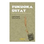 Fukuoka Üstat - Larry Korn