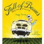 Full of Beans : Henry Ford Grows a Car