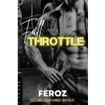 Full Throttle: A high heat MM romance. (The Crave Collection)