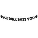 Fulmoon Pre Strung We Will Miss You Afiş Glitter Bunting Mezuniyet Emeklilik Partisi Süslemeleri 2,5 m Hoşçakal Süslemeleri Veda Ordu Süslemeleri Parti Malzemeleri (Siyah)