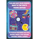 FUN AND EASY WORD SEARCH: BACK TO THE 1980'S TRAVEL EDITION: 55 Puzzles Featuring 80s Toys, Movies, Music & Pop Culture For Kids, Teens & Adults (Bookshelf Creations: Fun & Easy Activity Books)